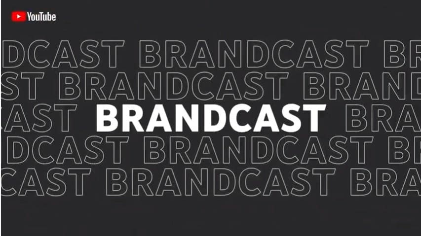 YouTube - Brandcast