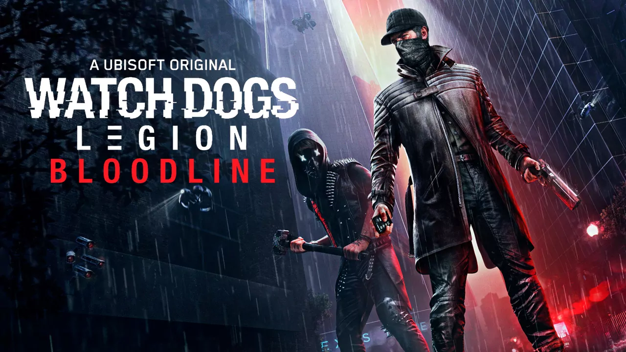Watch Dogs Legion Bloodline