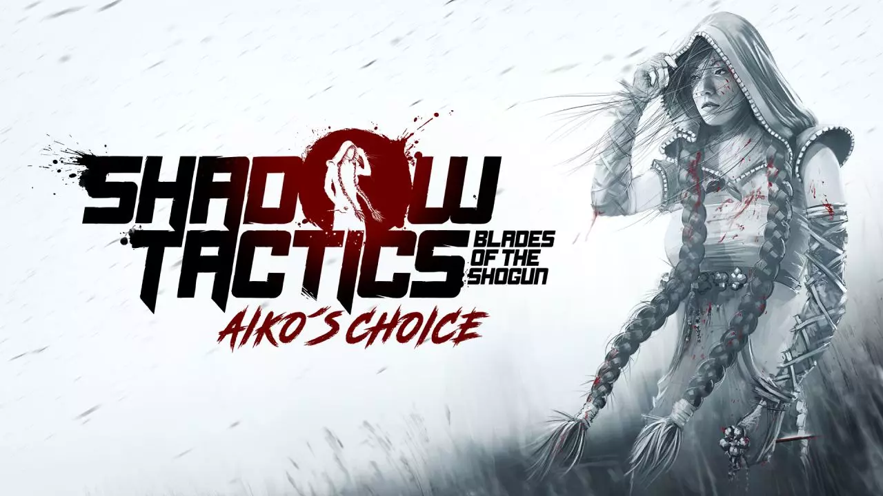 Shadow Tactics Blades of the Shogun - Aiko's Choice