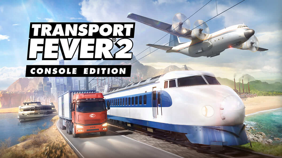 Transport Fever 2 Console Edition