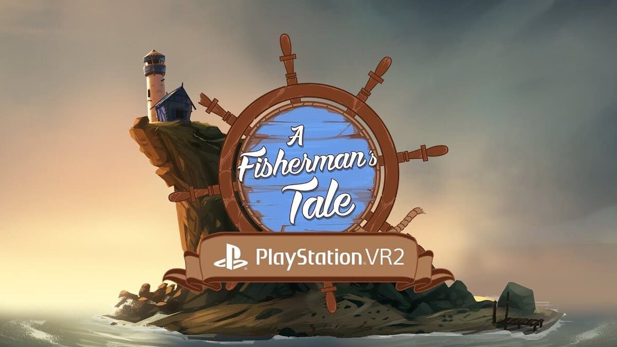 A Fisherman’s Tale - PlayStation VR2