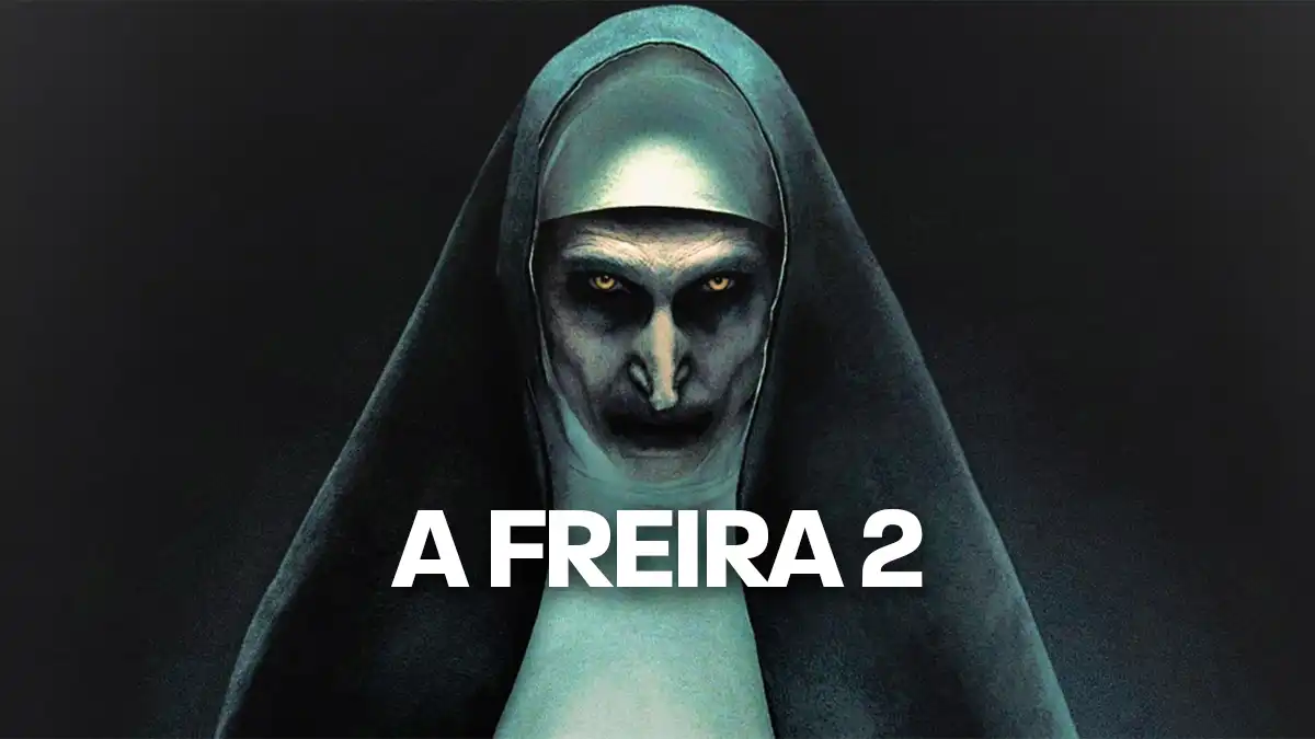 A Freira 2: saiba mais sobre o lançamento do feriado