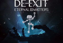 DE-EXIT – Eternal Matters