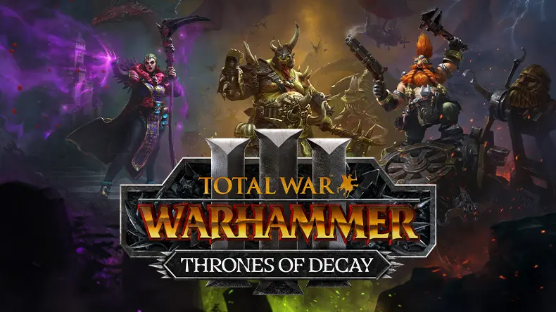 Total War WARHAMMER III - Thrones of Decay