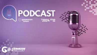 Podcast Gamers & Games - Episódio 12