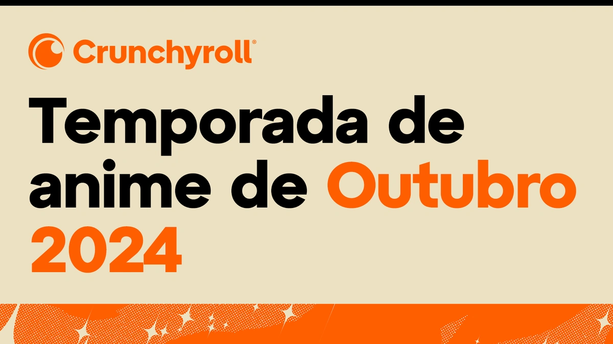 Crunchyroll - Lançamentos Outubro 2024