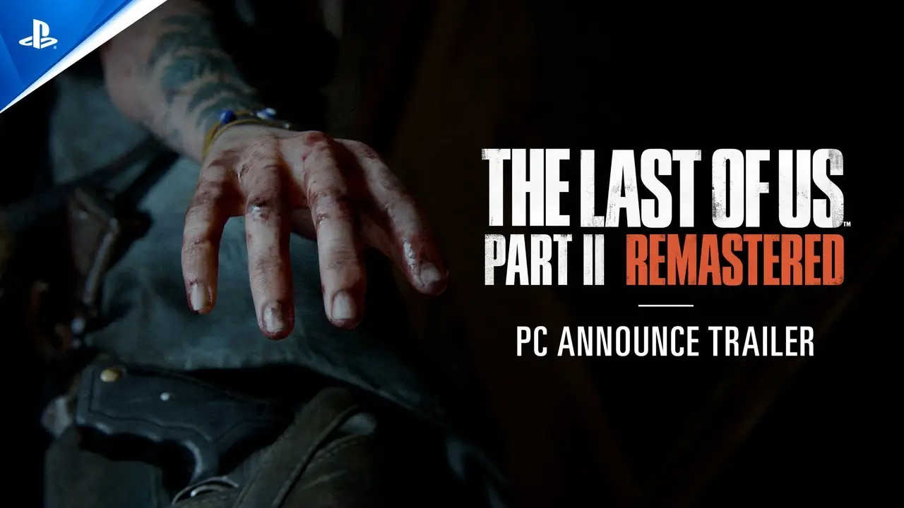The Last of Us Part II Remastered chega para PC em 2025