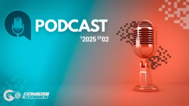 Podcast Gamers & Games – Temporada 2025 – Episódio 02
