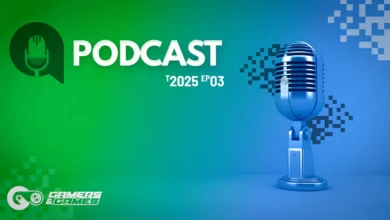 Podcast Gamers & Games – Temporada 2025 – Episódio 03