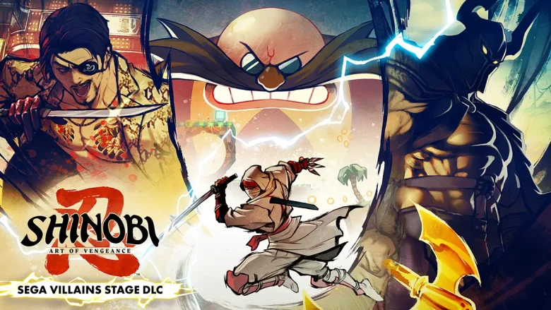 Shinobi Art of Vengeance - SEGA Villains Stage DLC