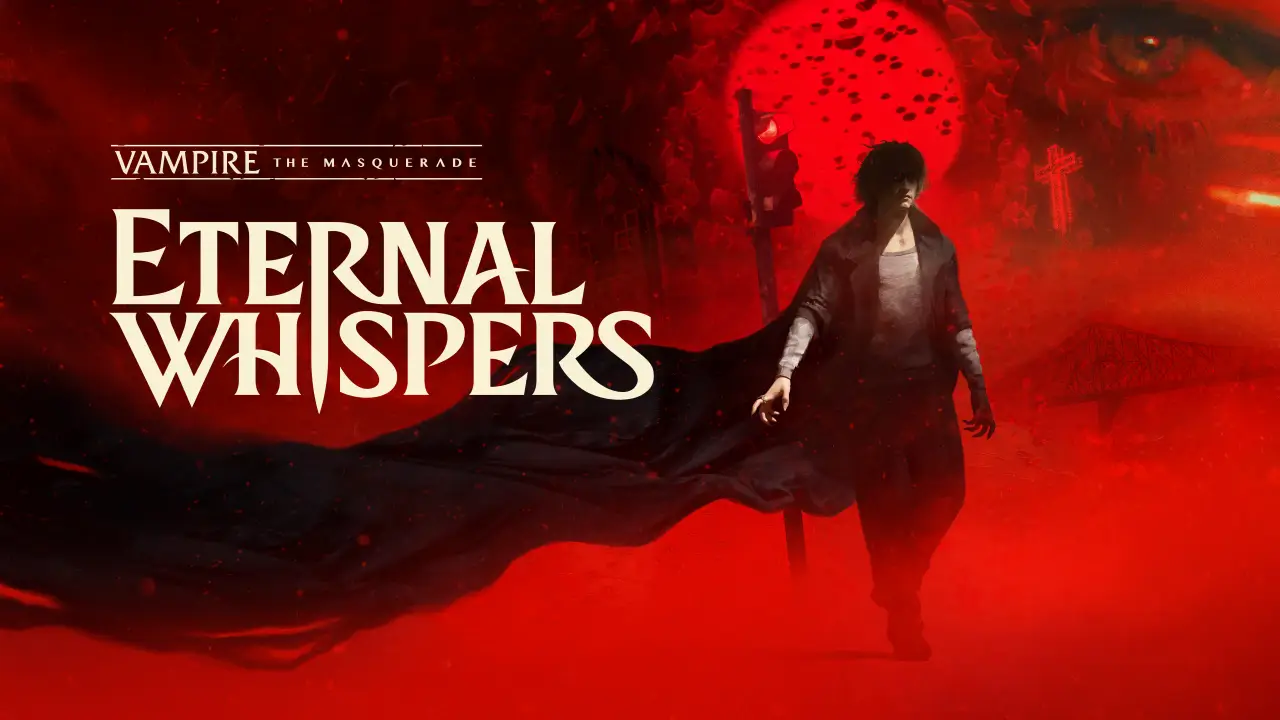 Vampire The Masquerade - ETERNAL WHISPERS