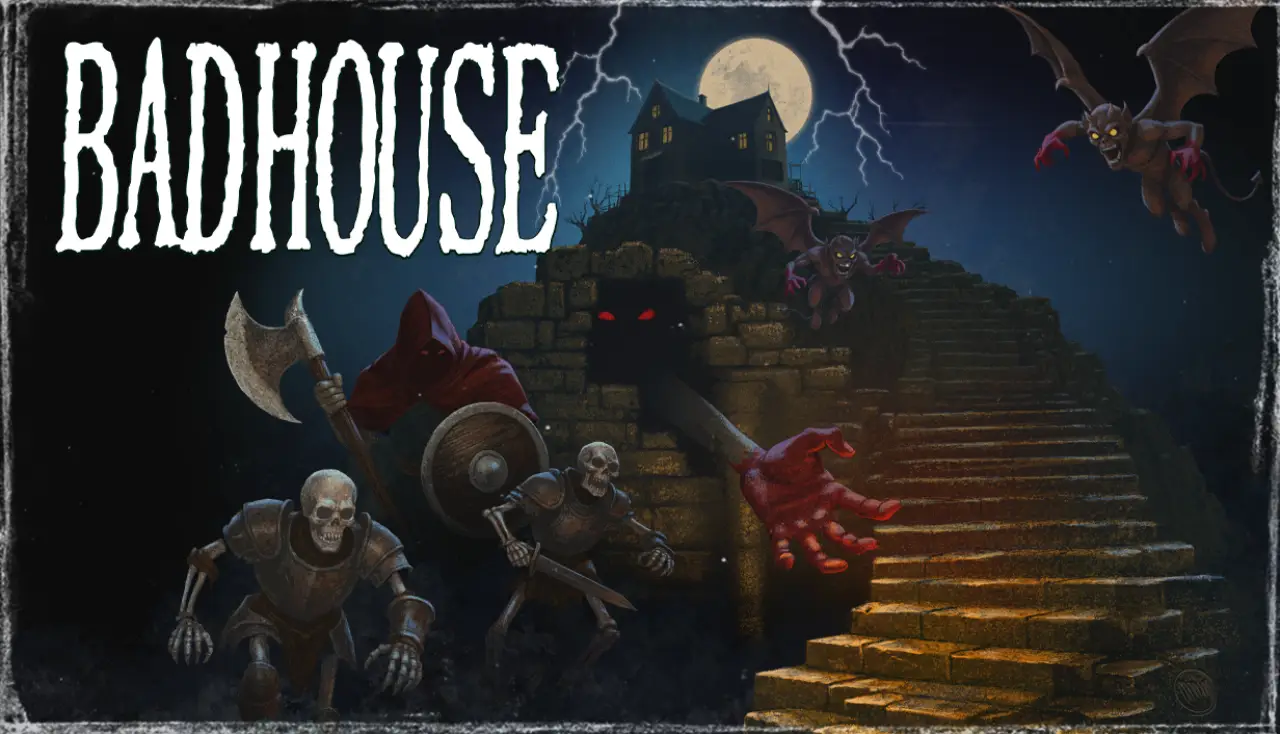 BadHouse